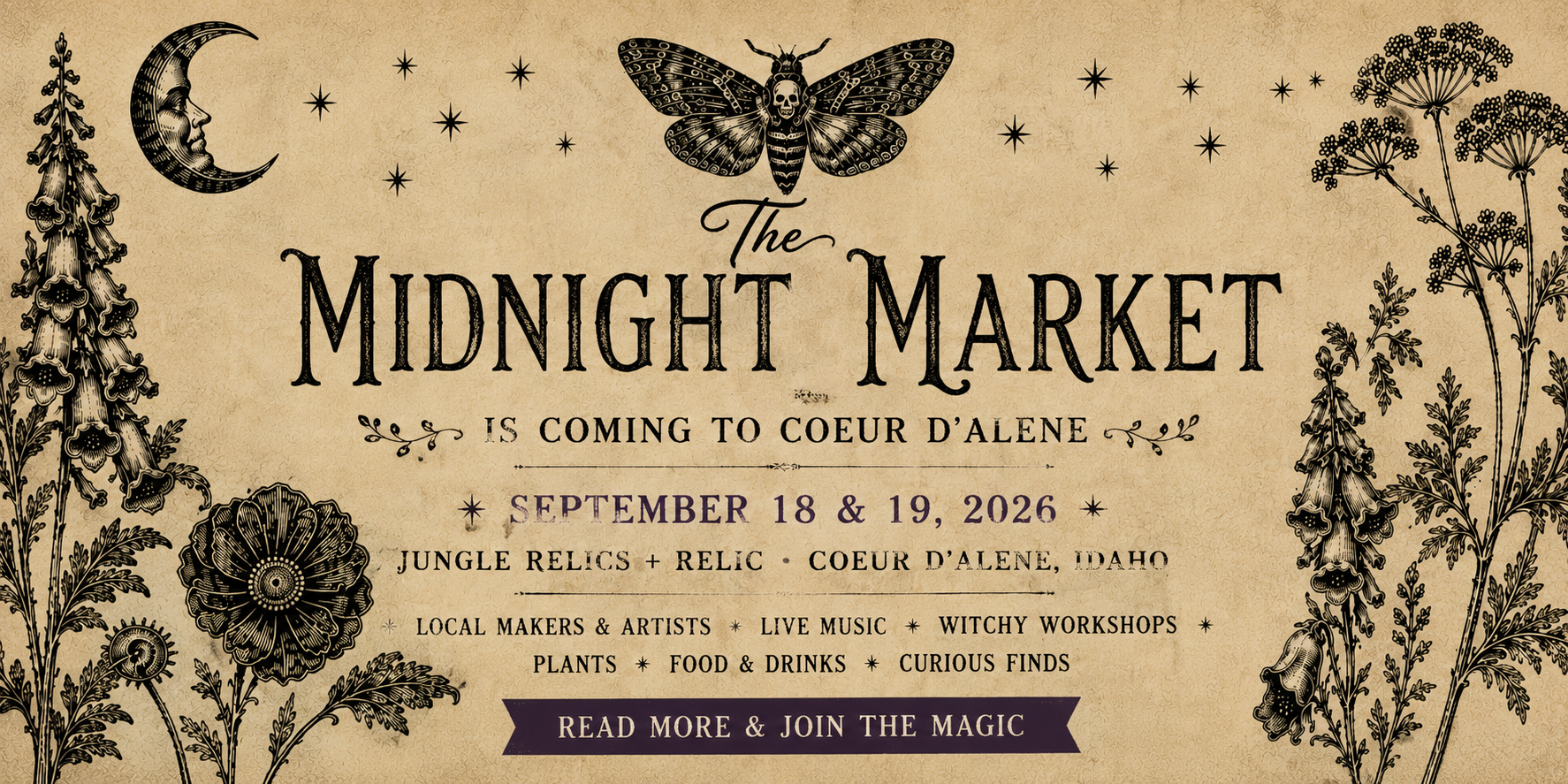 The Midnight Market comes to Coeur d’Alene Sept. 18–19 with local makers, live music, witchy workshops, plants, food, drinks & more.