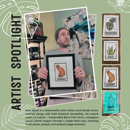 La Lotería — Handcrafted Block Print Series by Ryan Doran blends folklore, jungle symbolism, and bold street-art energy in hand-carved botanical prints.