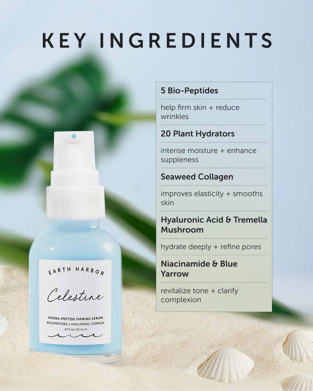 CELESTINE is a firming hyaluronic serum with bio-peptides, seaweed collagen, & niacinamide to hydrate, smooth, and lift for dewy, radiant skin.